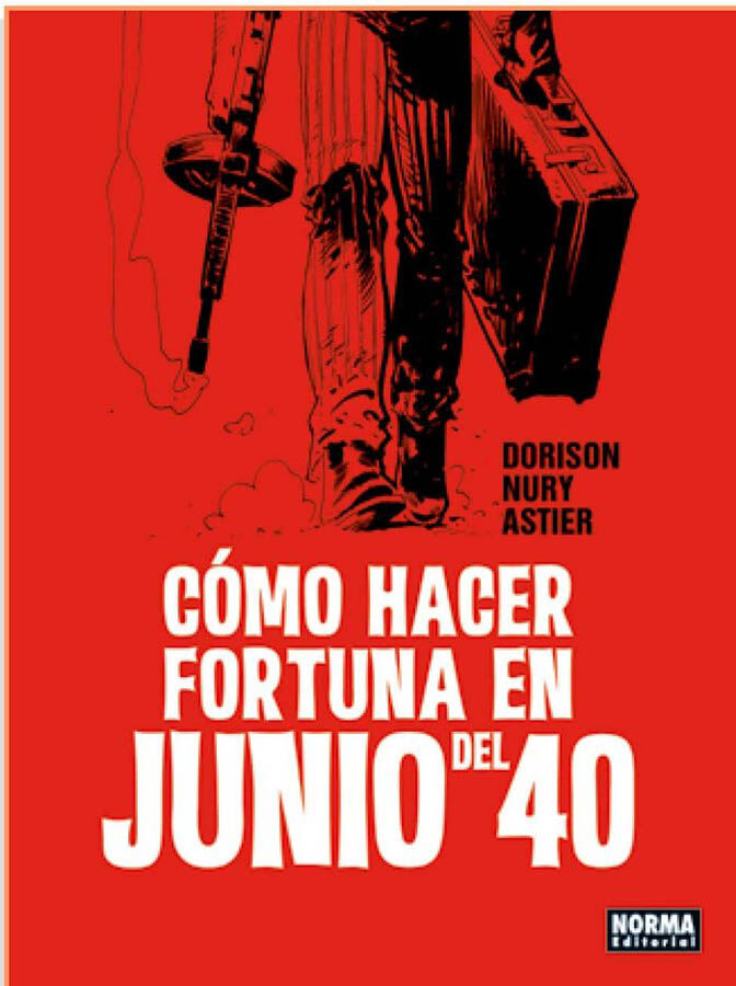 C&oacute;mo hacer fortuna en junio del 40
