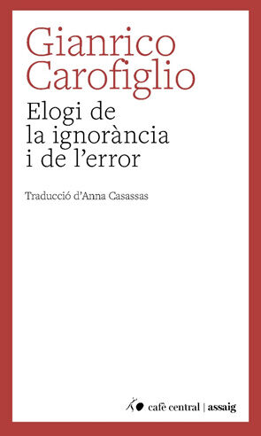 Elogi de la ignor&agrave;ncia i de l'error
