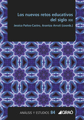 Los nuevos retos educativos del siglo XXI Los nuevos retos educativos del siglo XXI