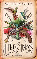 Las heroínas Las heroínas