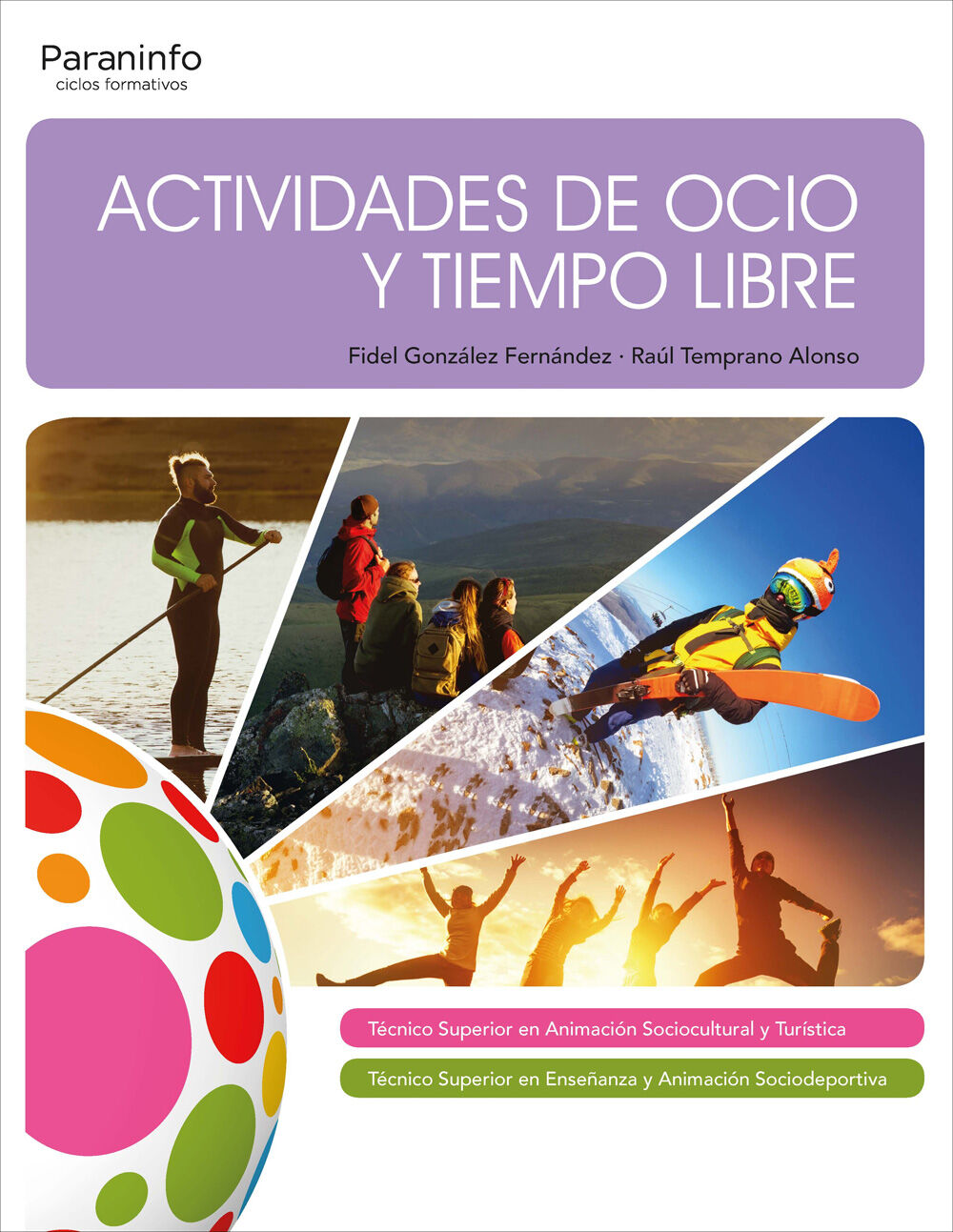 Actividades Ocio y Tiempo Libre Grado Superior