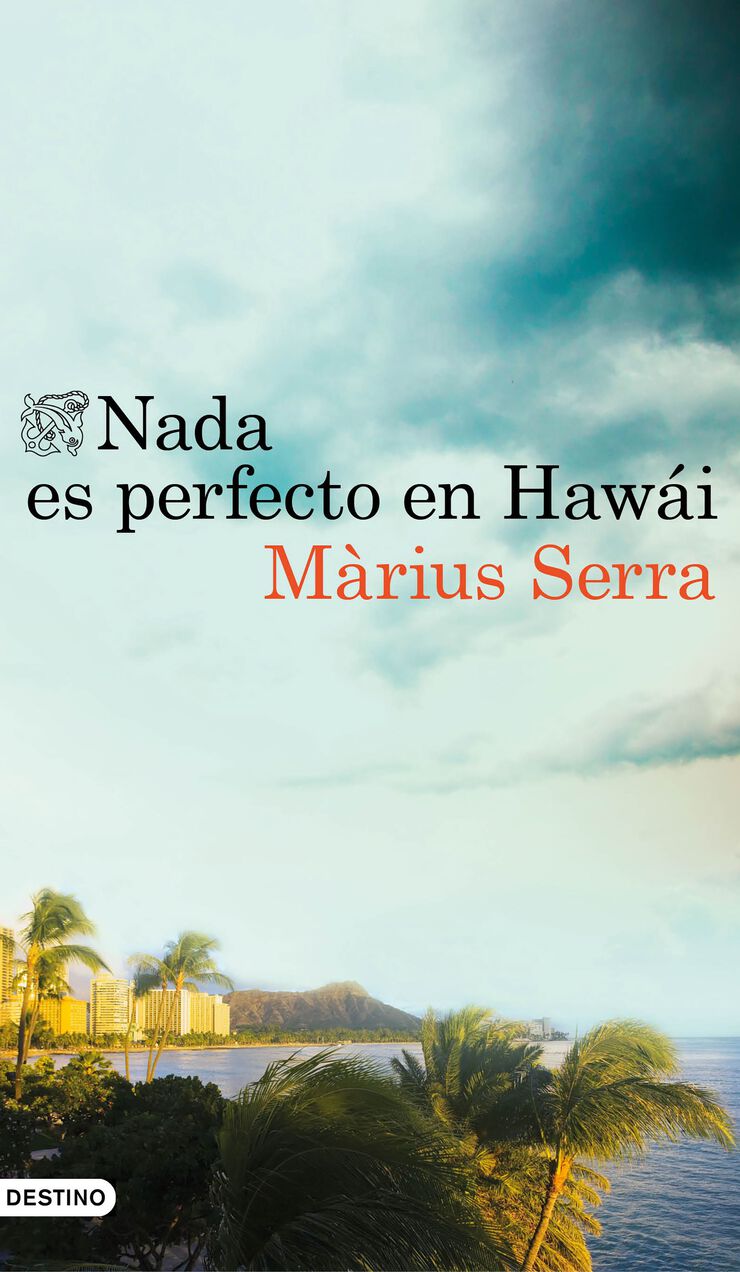 Nada es perfecto en Hawái