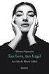 La vida de Maria Callas
