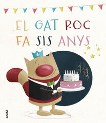El gat Roc fa 6 anys El gat Roc fa 6 anys