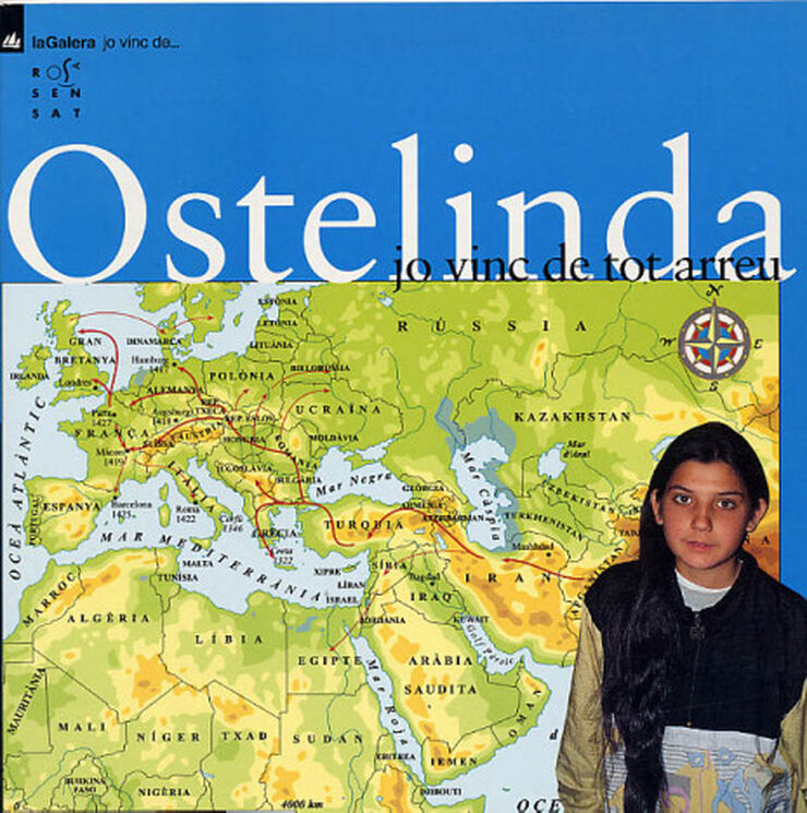 Ostelinda. Jo vinc de tot arreu