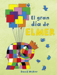 El gran día de Elmer El gran día de Elmer