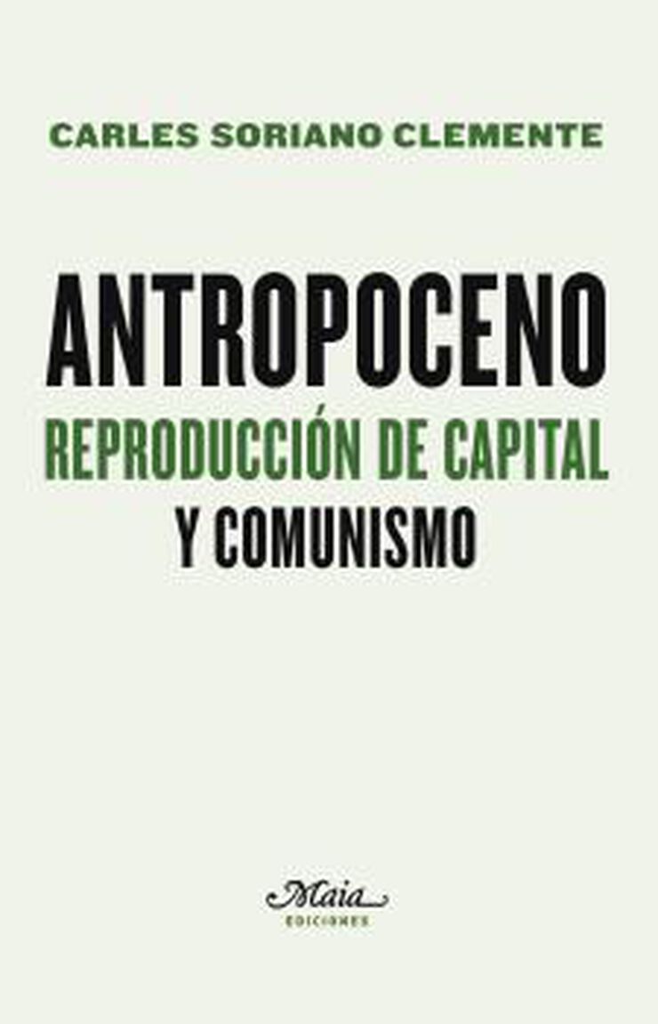 Antropoceno. Reproducción de capital y comunismo