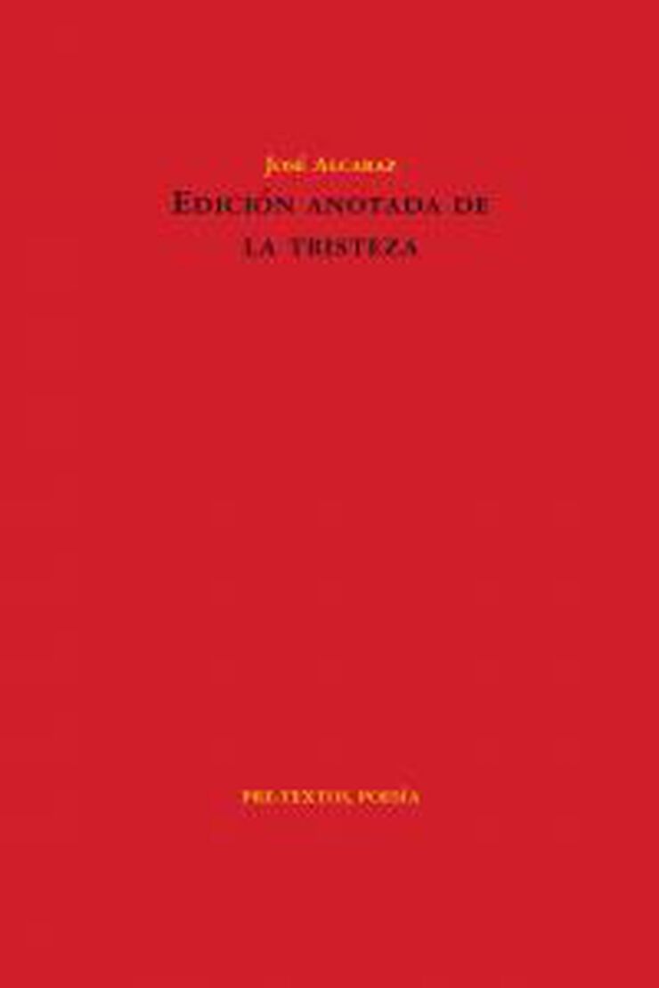 Edicin anotada de la tristeza