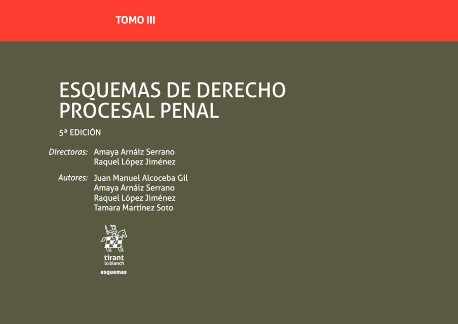 Esquemas de derecho procesal penal. Tomo III 5&ordf; Edici&oacute;n