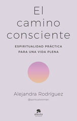 El camino consciente El camino consciente