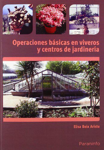 Operaciones b&aacute;sicas en viveros y centros de jardiner&iacute;a