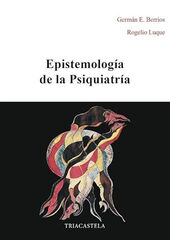 Epistemología de la psiquiatría Epistemología de la psiquiatría