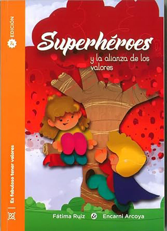 Superh&eacute;roes y la alianza de los valores