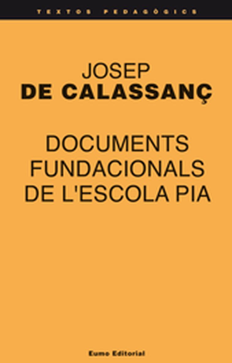 Documents fundacionals de l'Escola Pia
