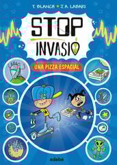 Stop invasió. Una pizza espacial Stop invasió. Una pizza espacial
