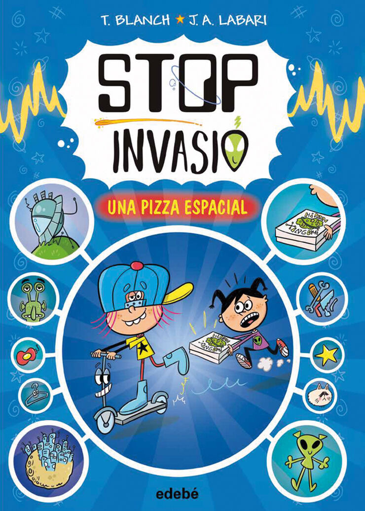 Stop invasió. Una pizza espacial