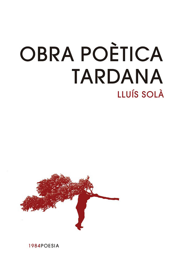 Obra po&egrave;tica tardana
