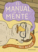 El manual de mi mente El manual de mi mente