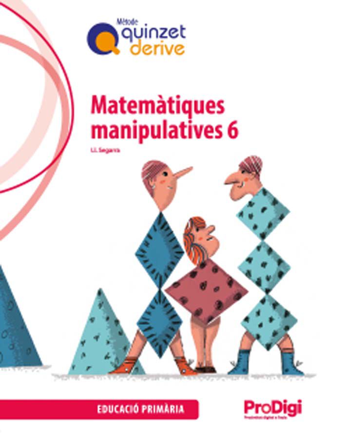 Matem&agrave;tiques Manipulatives 6&egrave; Prim&agrave;ria