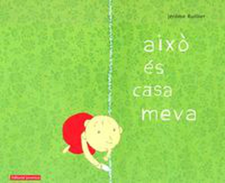 Això és casa meva