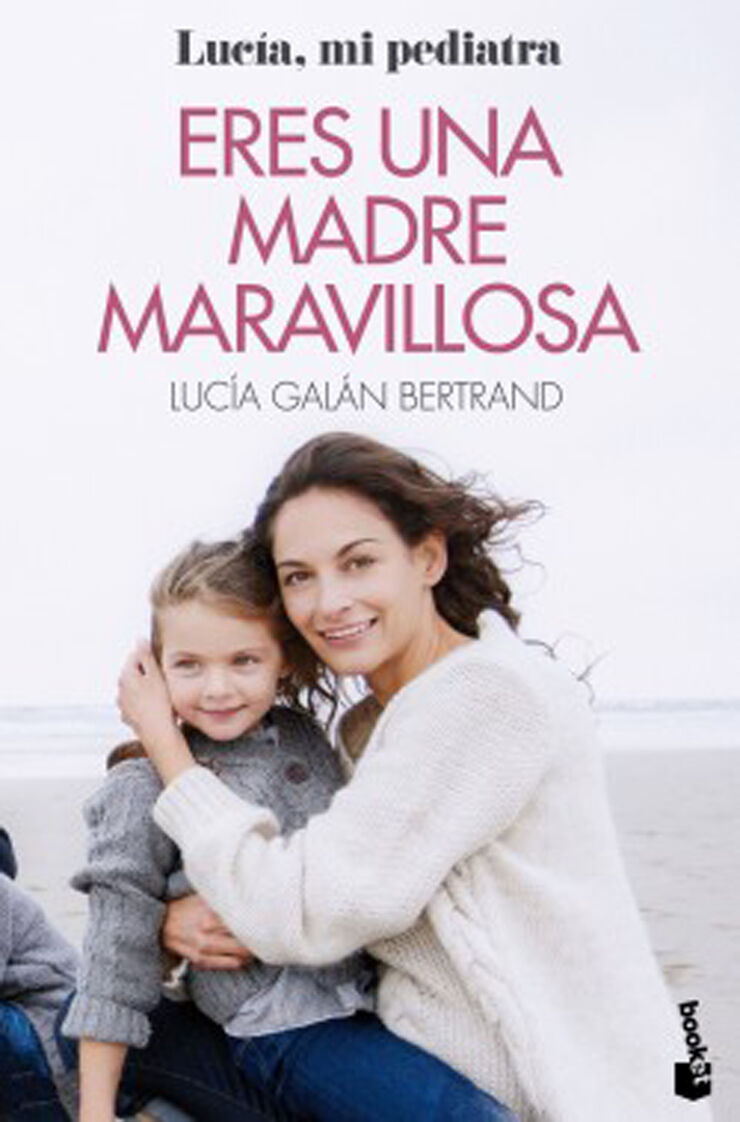 Eres una madre maravillosa Eres una madre maravillosa