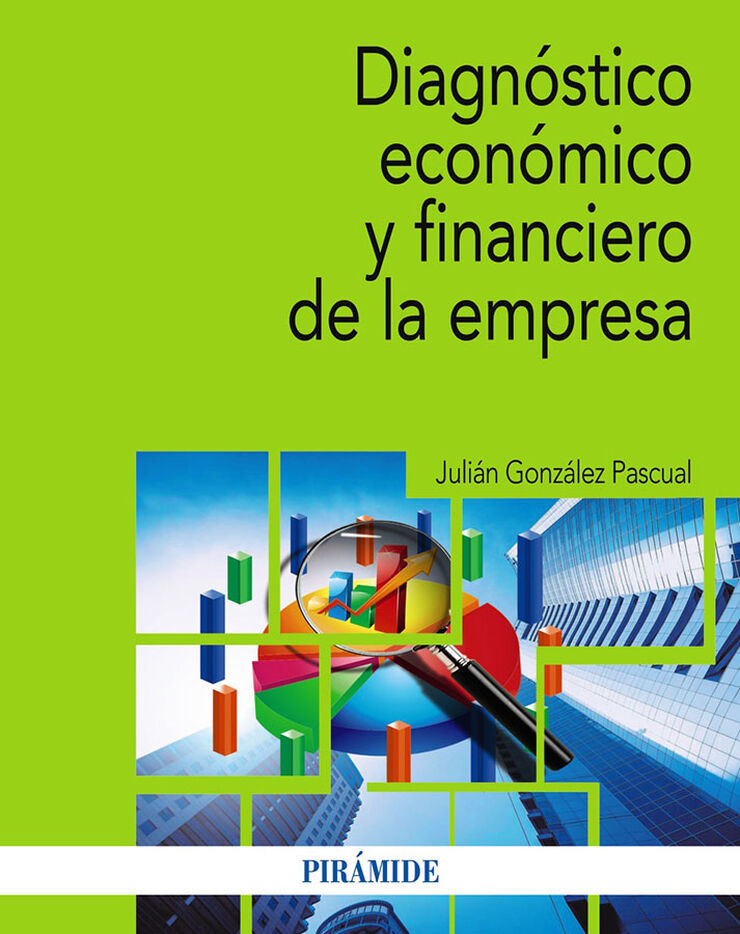 Diagnóstico económico y financiero de la empresa