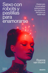 Sexo con robots y pastillas para enamorarse Sexo con robots y pastillas para enamorarse