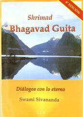 Shrimad Bhagavad Guita: dilogos con lo Eterno