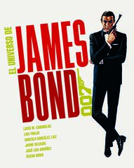 El universo de James Bond El universo de James Bond