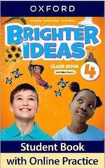 Brighter Ideas Level 4 Class Book with Online Practice Brighter Ideas Level 4 Class Book with Online Practice
