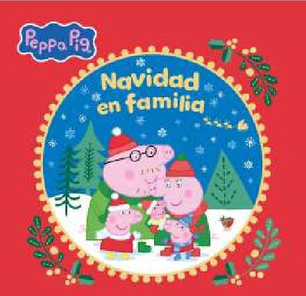 Peppa Pig. Navidad en familia