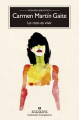 RARO ES VIVIR, LO RARO ES VIVIR, LO