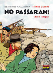 Les aventures de Max Fridman. No passarán! (Edició integral) Les aventures de Max Fridman. No passarán! (Edició integral)