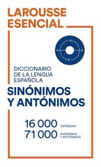Diccionario Esencial de Sinónimos y Antónimos Diccionario Esencial de Sinónimos y Antónimos