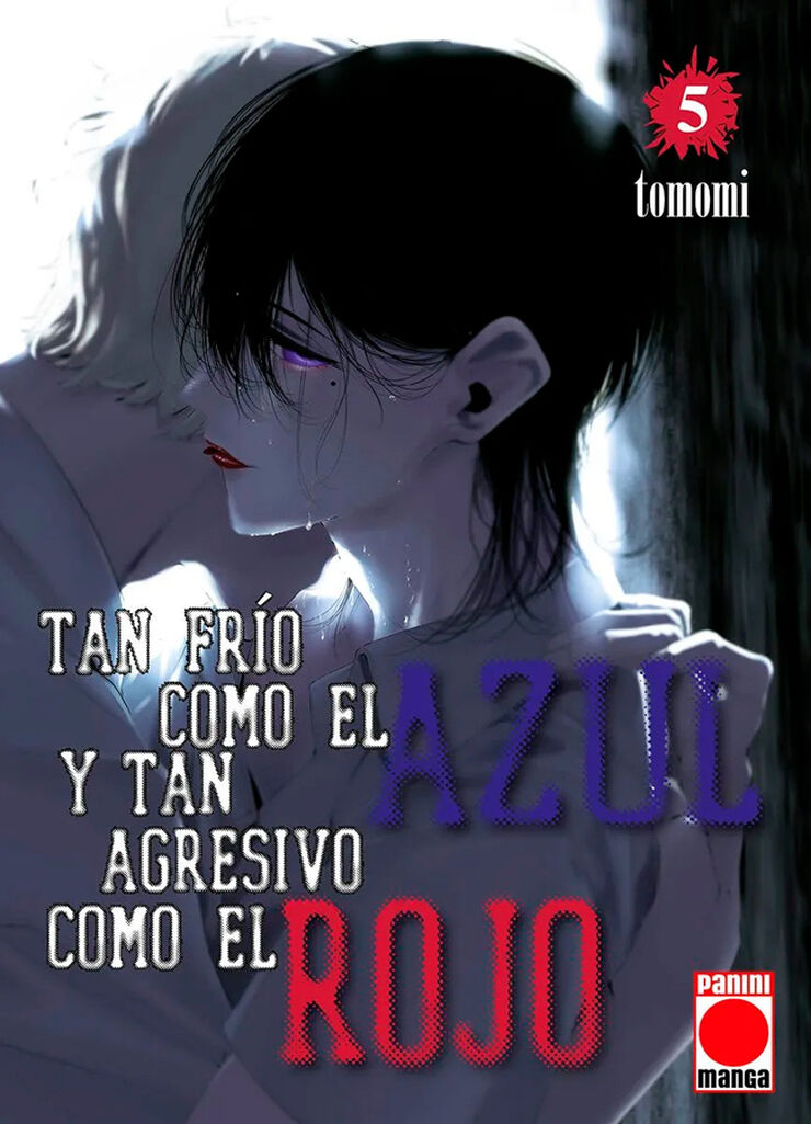 Tan frío como el azul y tan agresivo como el rojo 5