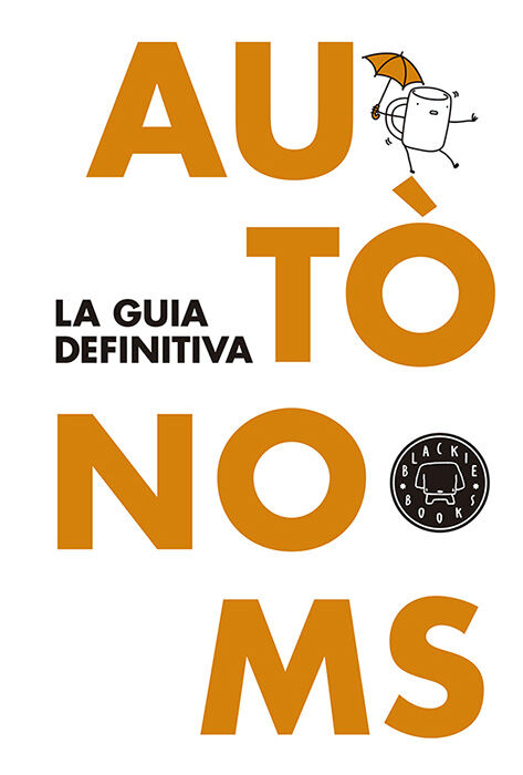 Aut&ograve;noms: la guia definitiva