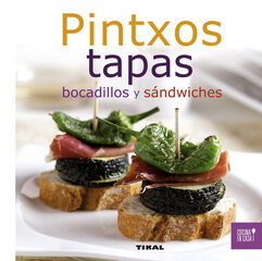 Pinxos, tapas, bocadillos y sándwiches