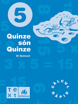 Quinze S&oacute;n Quinze C&agrave;lcul R&agrave;pid 5&egrave; Prim&agrave;ria Text