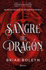 Sangre de dragón (Academia Bloodwing 1)