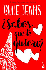¿Sabes que te quiero? (Trilogía Canciones para Paula 2) ¿Sabes que te quiero? (Trilogía Canciones para Paula 2)