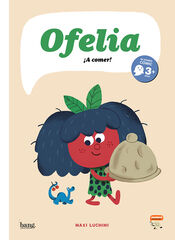 Ofelia, ¡A comer! Ofelia, ¡A comer!