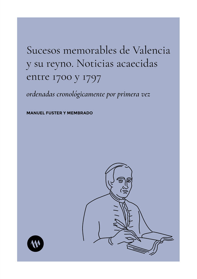 Sucesos memorables de Valencia y su reyno