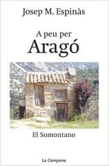 A peu per Aragó A peu per Aragó
