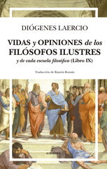 Vidas y opiniones de los filósofos ilustres y de cada escuela filosófica Vidas y opiniones de los filósofos ilustres y de cada escuela filosófica