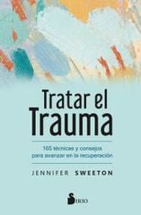 Tratar el trauma Tratar el trauma