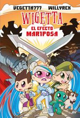Wigetta 15. El efecto Mariposa Wigetta 15. El efecto Mariposa