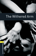 Oxford Bookworms 1. The Withered Arm MP3 Pack Oxford Bookworms 1. The Withered Arm MP3 Pack