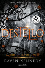 La prisionera de oro 2 - Destello La prisionera de oro 2 - Destello