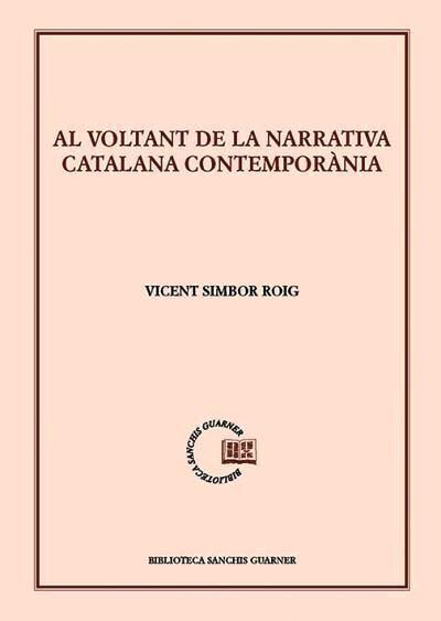 Al voltant de la narrativa catalana contempor&agrave;nia