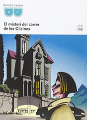 Misteri del carrer de les glicines Misteri del carrer de les glicines